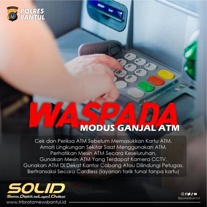 WASPADA MODUS GANJAL ATM